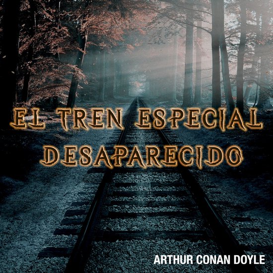 El Tren Especial Desaparecido - cover