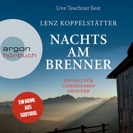Nachts am Brenner - Commissario Grauner ermittelt, Band 3 (U ... - cover