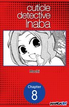 CUTICLE DETECTIVE INABA CHAPTER SERIALS 8 - Cuticle Detective Inaba #008