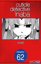 CUTICLE DETECTIVE INABA CHAPTER SERIALS 62 - Cuticle Detective Inaba #062