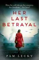 Sarah Gillespie series 2 - Her Last Betrayal (Sarah Gillespie series, Book 2)