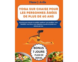 YOGA SUR CHAISE POUR LES PERSONNES ÂGÉES DE PLUS DE 60 ANS