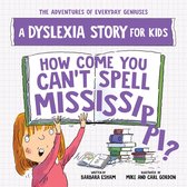 The Adventures of Everyday Geniuses - If You're So Smart, How Come You Can't Spell Mississippi