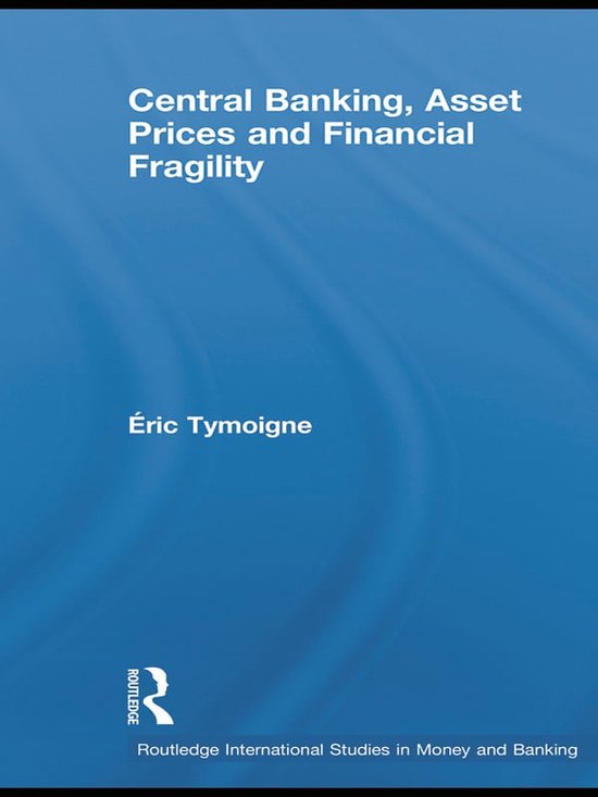 Central Banking, Asset Prices and Financial Stability