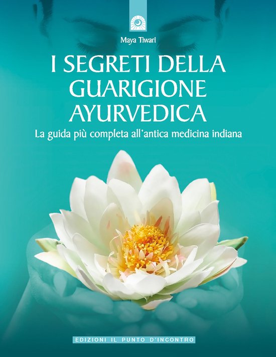 I segreti della guarigione ayurvedica - cover