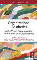 Routledge Focus on Business and Management- Organizational Aesthetics