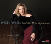 Purcell, Darden - Love's Got Me in a Lazy Mood (CD)