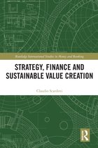 Routledge International Studies in Money and Banking- Strategy, Finance and Sustainable Value Creation