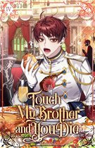 Touch My Brother and You Die 4 - Touch My Brother and You Die