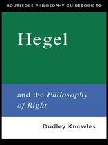 Routledge Philosophy GuideBooks - Routledge Philosophy GuideBook to Hegel and the Philosophy of Right