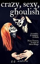 Crazy, Sexy, Ghoulish 1 - Crazy, Sexy, Ghoulish: A Halloween Romance