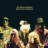 The Dream Machine - Small Town Monsters (CD)