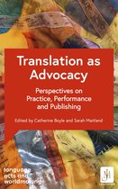 Language Acts and Worldmaking - Translation as Advocacy