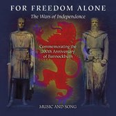 Various Artists - For Freedom Alone: The Wars Of Independence (CD)