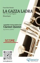 La gazza ladra for Clarinet Quintet 7 - Clarinet Quintet Score "La gazza ladra" overture
