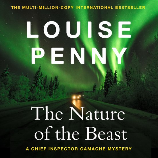 Chief Inspector Gamache-The Nature of the Beast - cover