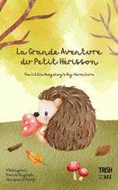 La Grande Aventure du Petit Hérisson: The Little Hedgehog's Big Adventure
