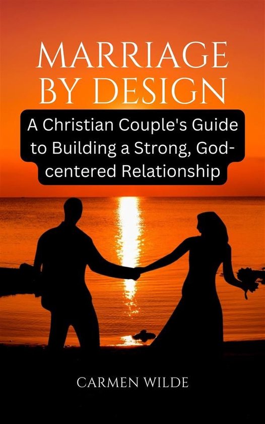 Marriage by Design