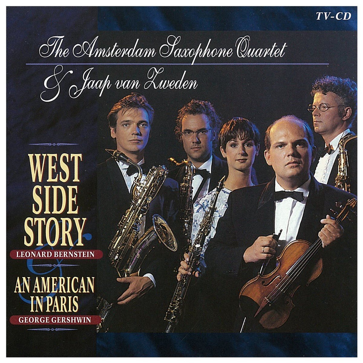 Amsterdam Saxophone Quartet & Jaap Van Zweden - West Side Story & An American In Paris (CD)