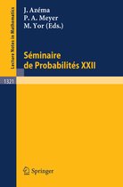 Seminaire De Probabilities Xxii