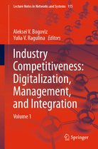Lecture Notes in Networks and Systems- Industry Competitiveness: Digitalization, Management, and Integration