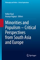 Philosophy and Politics - Critical Explorations- Minorities and Populism – Critical Perspectives from South Asia and Europe