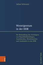 Jenaer Schriften zum DDR-Recht- Westeigentum in der DDR