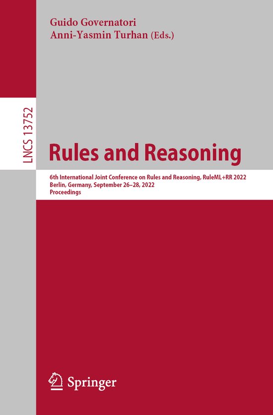 Lecture Notes in Computer Science13752- Rules and Reasoning - cover