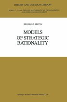 Theory and Decision Library C- Models of Strategic Rationality