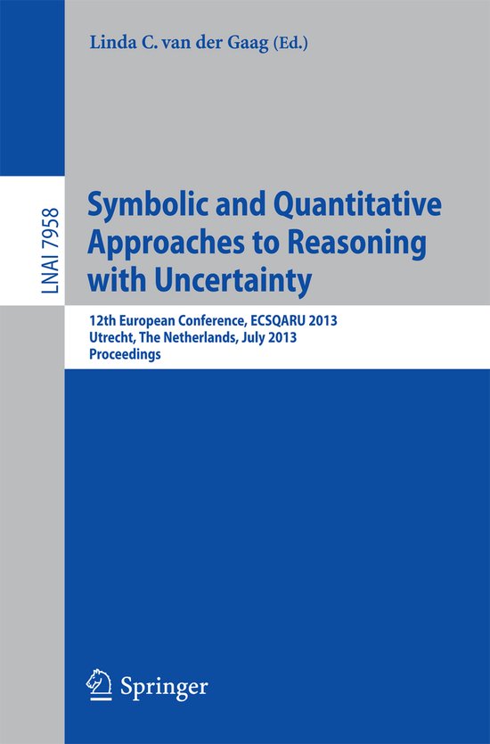 Symbolic and Quantiative Approaches to Resoning with Uncerta ... - cover
