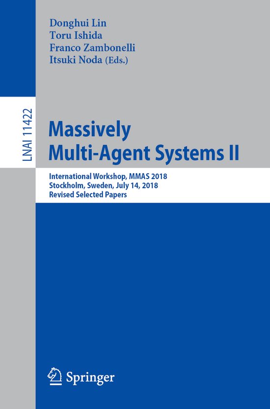 Lecture Notes in Computer Science11422- Massively Multi-Agen ... - cover