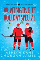 Hockey Ever After - The Winging It Holiday Special