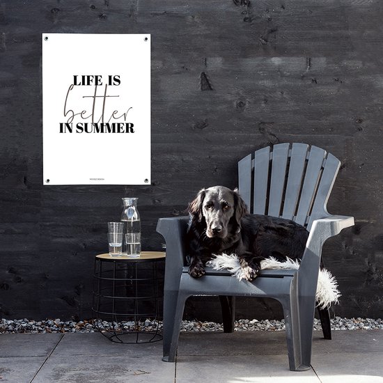 MOODZ design | Tuinposter | Buitenposter | Life is better in summer | 50 x 70 cm | Wit