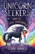 Unicorn Seekers- Unicorn Seekers: The Map of Lost Unicorns
