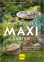 GU Gartengestaltung - Mini-Budget – Maxi Garten