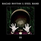 Bacao Rhythm & Steel Band - 55 (LP)