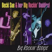 Becki Sue & Her Big Rockin' Daddies - Big Rockin' Boogie (CD)