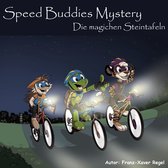 Speed Buddies Mystery - Die magischen Steintafeln