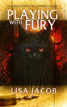 Playing With Fury