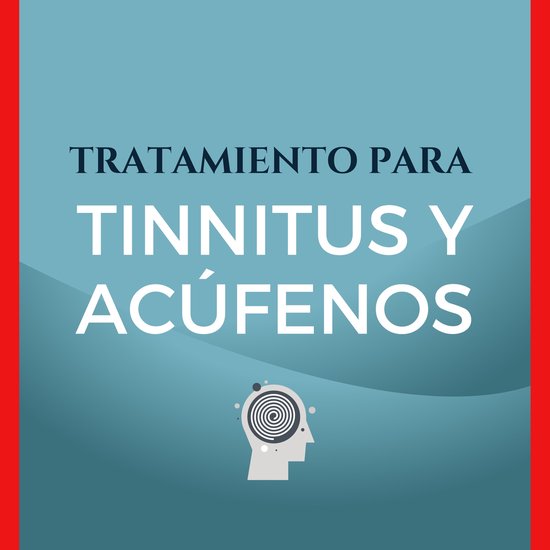 Tratamiento Para Tinnitus y Acúfenos - cover