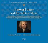Thomanerchor Leipzig, Ensemble Leipziger Concert - Entwurff Einer Wohlbestallten Music (CD)