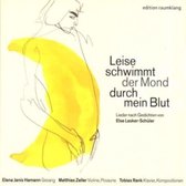 Elena Janis Hamann, Matthias Zelle, Tobias Rank - Leise Schwimmt Der Mond Durch Mein Blut (CD)