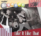 Rockin 8-Balls - Like It Like That (CD)
