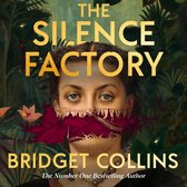 The Silence Factory: From the author of THE BINDING and THE BETRAYALS