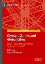 Mega Event Planning - Olympic Games and Global Cities