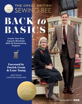 The Great British Sewing Bee - The Great British Sewing Bee: Back to Basics