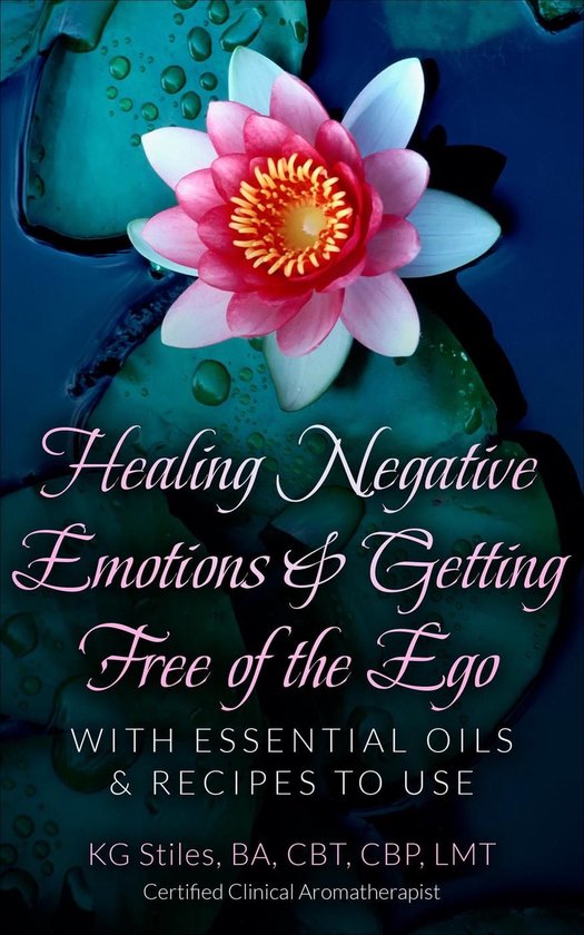 Self Help - Healing Negative Emotions & Getting Free of the  ... - cover
