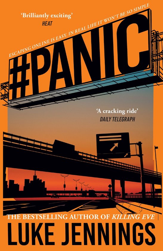 Boekomslag voor '#PANIC' met tekst 'Brilliantly exciting' en 'A cracking ride'. Oranje achtergrond, billboards, snelweg, silhouet van stad.