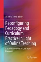 Reconfiguring Pedagogy and Curriculum Practice in Light of Online Teaching