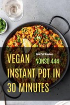 Top Recipes 1 - Cookbooks: Vegan INSTANT POT In 30 Minutes